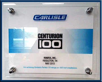 Carlisle SynTec Systems'  awards Roofix with the Centurion 100 for achieving a perfect 10 ratings on 100 roof installations in 2013